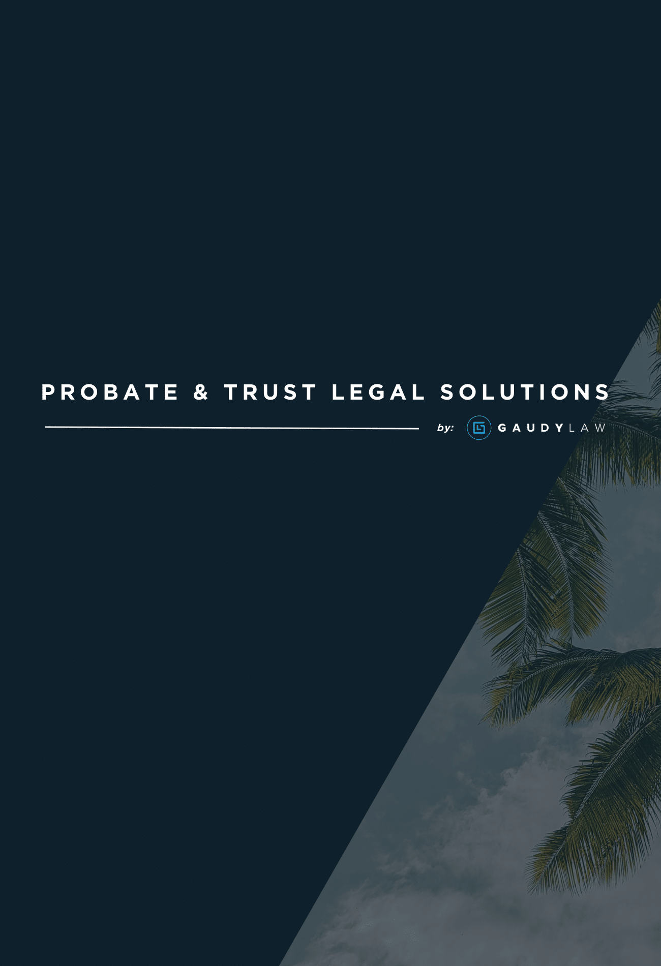 Probate and Trust Legal Solutions